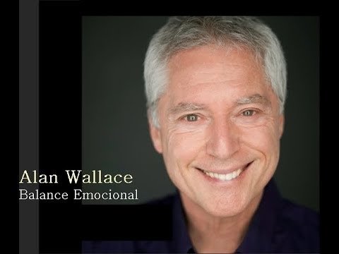 Alan Wallace. Balanç Emocional i Mental